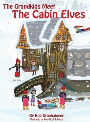 The Grandkids Meet the Cabin Elves 1