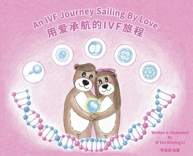 bokomslag An IVF Journey Sailing By Love