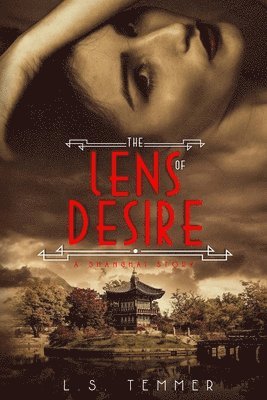 The Lens of Desire 1