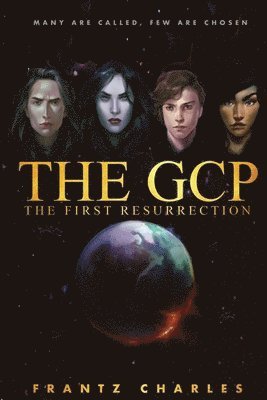 The GCP The First Resurrection 1