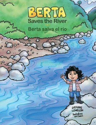 bokomslag Berta Saves the River/Berta salva el río