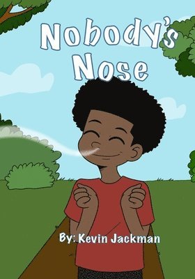 Nobody's Nose 1