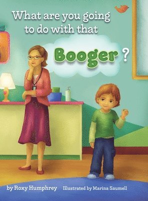 What are you going to do with that Booger? 1