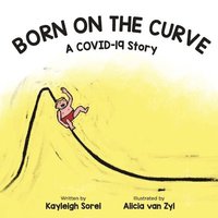 bokomslag Born on the Curve