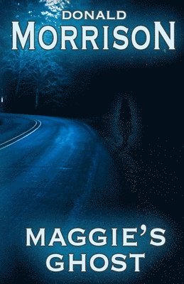 Maggie's Ghost 1