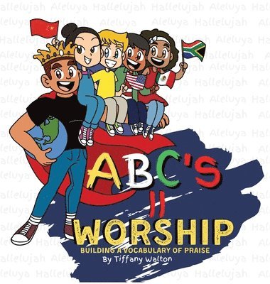 bokomslag ABC'S II Worship Building A Vocabulary of Praise