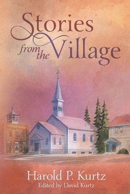 Stories from the Village 1