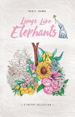 Lungs Like Elephants 1