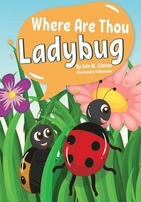 bokomslag Where Are Thou Ladybug