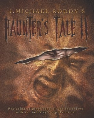 J. Michael Roddy - J. Michael Roddy's Haunter's Tale: Volume II, Häftad