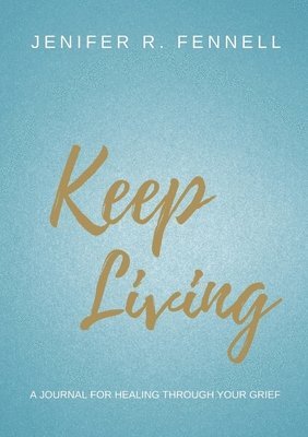 Keep Living 1
