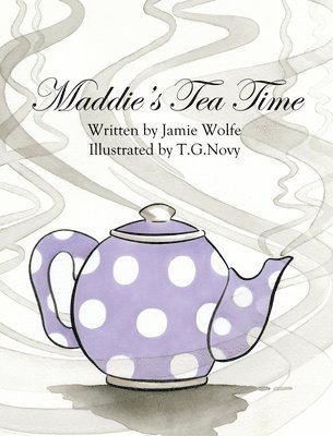 Maddie's Tea Time 1