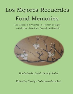 Los Mejores Recuerdos: Fond Memories 1
