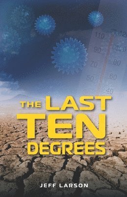 Jeff Larson - The Last Ten Degrees, Häftad