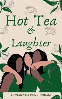 bokomslag Hot Tea and Laughter