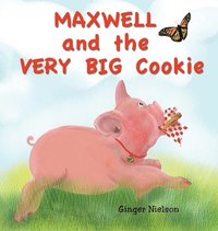 bokomslag Maxwell and the Very Big Cookie