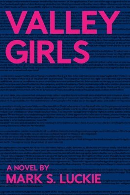 Mark S Luckie, Mark S. Luckie - Valley Girls, Häftad