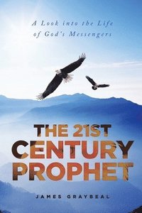bokomslag The 21st Century Prophet