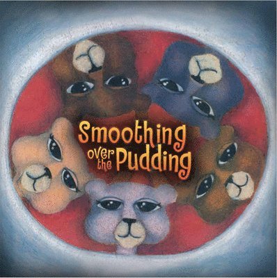 Smoothing Over the Pudding 1