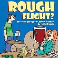 bokomslag Rough Flight? The Third Jetlagged Comic Collection