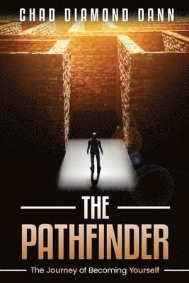 The Pathfinder: The Journey of Becoming Yourself 1