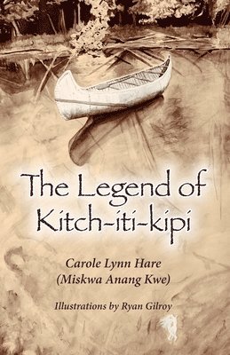 The Legend of Kitch-iti-kipi 1