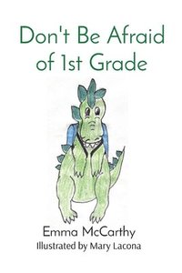 bokomslag Don't Be Afraid of 1st Grade