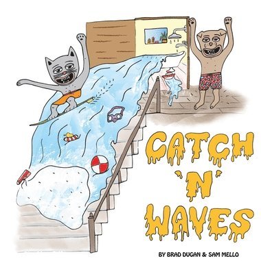 Brad Dugan, Sam Mello - Catch 'N' Waves, Inbunden