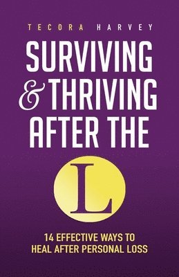 Surviving and Thriving After the L 1