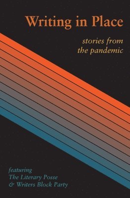 bokomslag Writing in Place: Stories from the pandemic