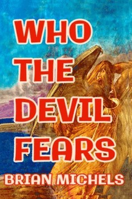 Who The Devil Fears 1