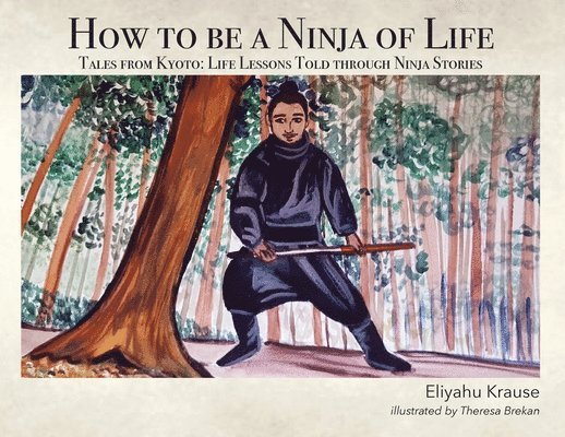 How to be a Ninja of Life