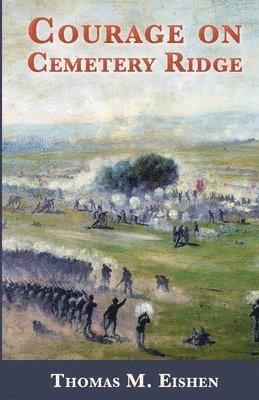 bokomslag Courage on Cemetery Ridge