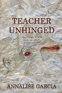 bokomslag Teacher Unhinged