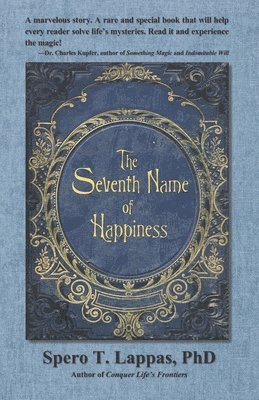 The Seventh Name of Happiness: A Fable of Hope and Inspiration 1