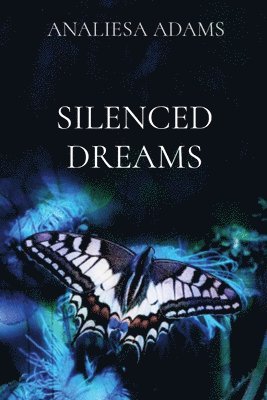 bokomslag Silenced Dreams