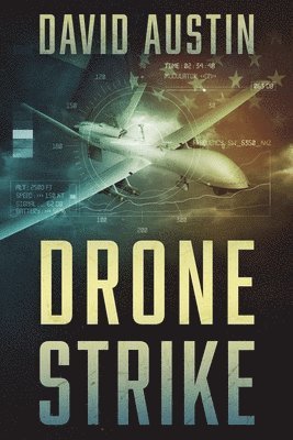 Drone Strike: A Joe Matthews Thriller 1