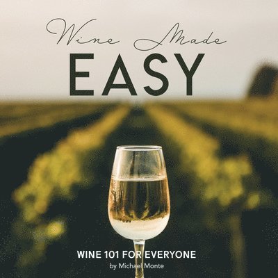 Wine Made Easy 1