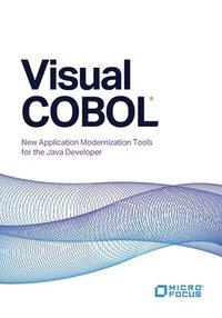 bokomslag Visual COBOL: New Application Modernization Tools for the Java Developer