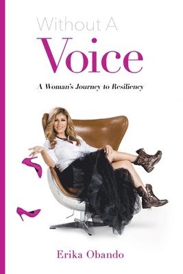 Erika Obando - Without A Voice, Häftad