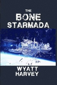 bokomslag The Bone Starmada