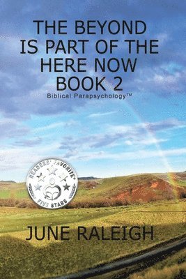 Beyond is Part of the Here Now Book 2
