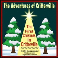 bokomslag The Adventures of Critterville: The First Christmas In Critterville