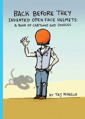 Back Before They Invented Open Face Helmets 1