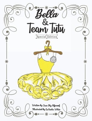 Bella & Team Tutu Special Edition 1