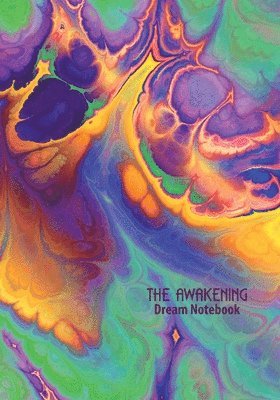 Awakening Dream Notebook