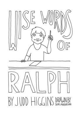 Wise Words of Ralph 1