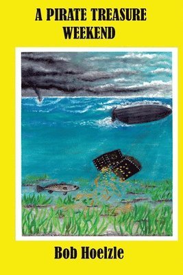 Pirate Treasure Weekend