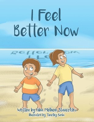 Hiba Melhem Stancofski - I Feel Better Now, Häftad
