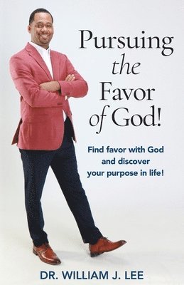 Pursuing the Favor of God! 1